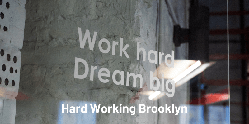 Hard Working Brooklyn