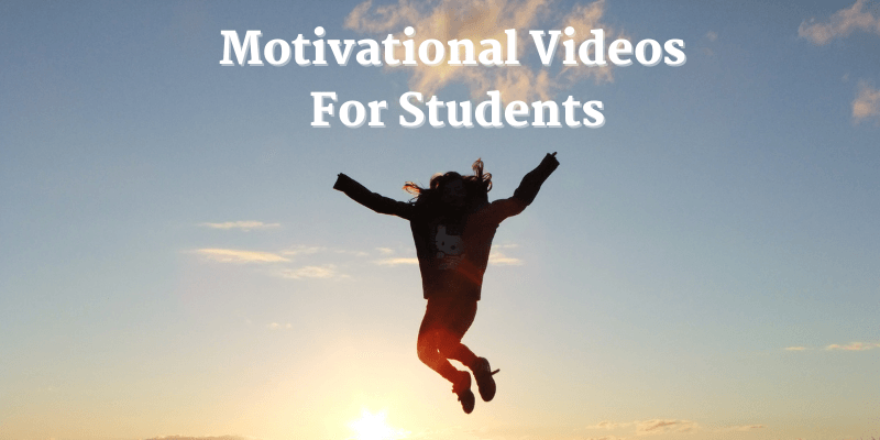 Motivational Videos For Students